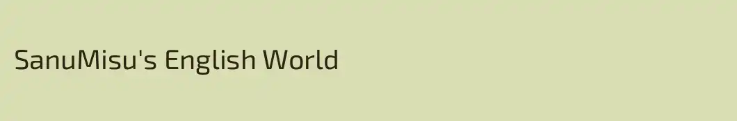SanuMisu's English World